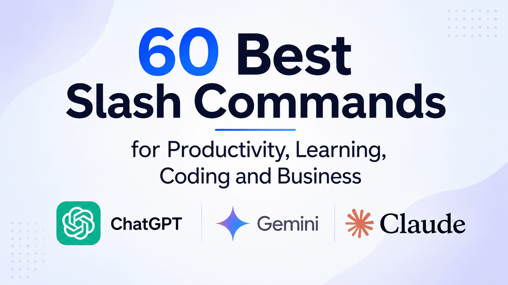 60 best AI slash commands for learning, coding, productivity and business